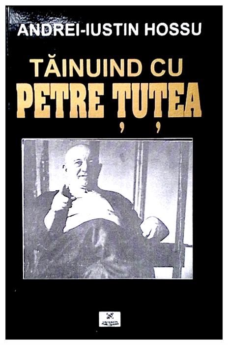 Tainuind cu Petre Tutea