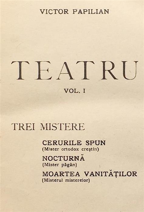 Teatru. Trei Mistere: Cerurile spun. Nocturna. Moartea vanitatilor