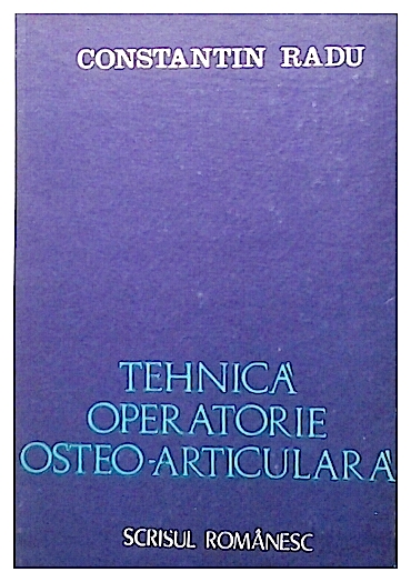 Tehnica operatorie osteo-articulara