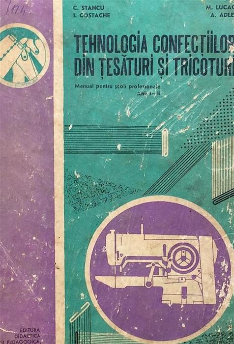 Tehnologia confectiilor din tesaturi si tricoturi