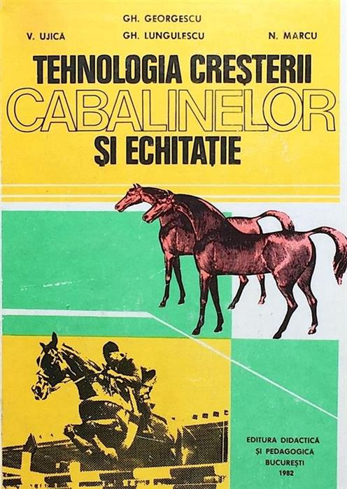 Tehnologia cresterii cabalinelor si echitatie
