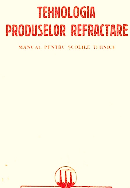 Tehnologia produselor refractare