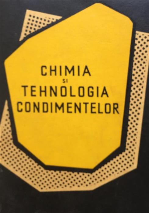 Tehnologia si chimia condimentelor