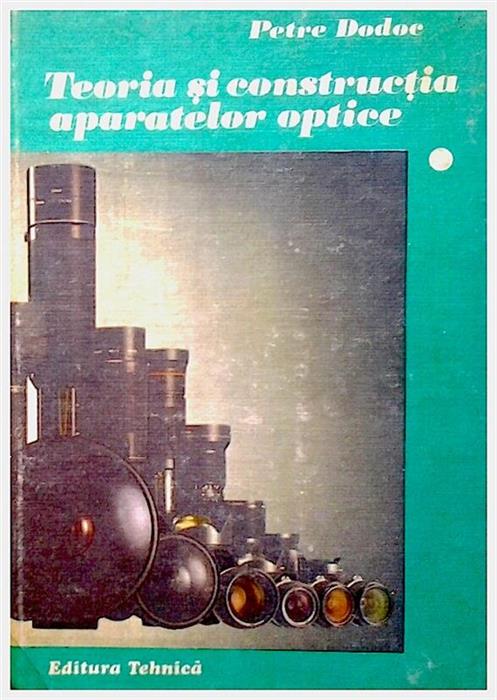 Teoria si constructia aparatelor optice