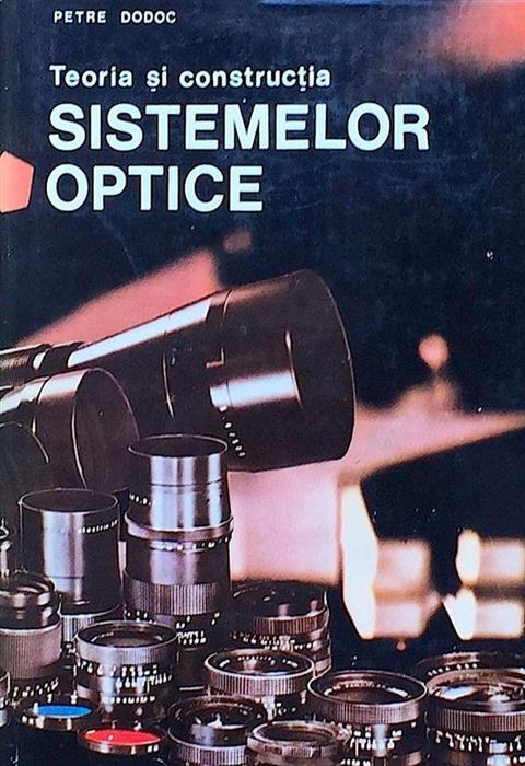 Teoria si constructia sistemelor optice