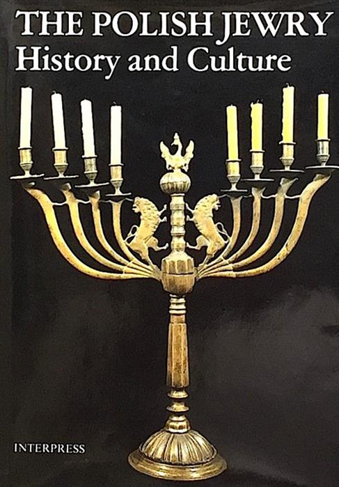 The Polish Jewry. History and Culture