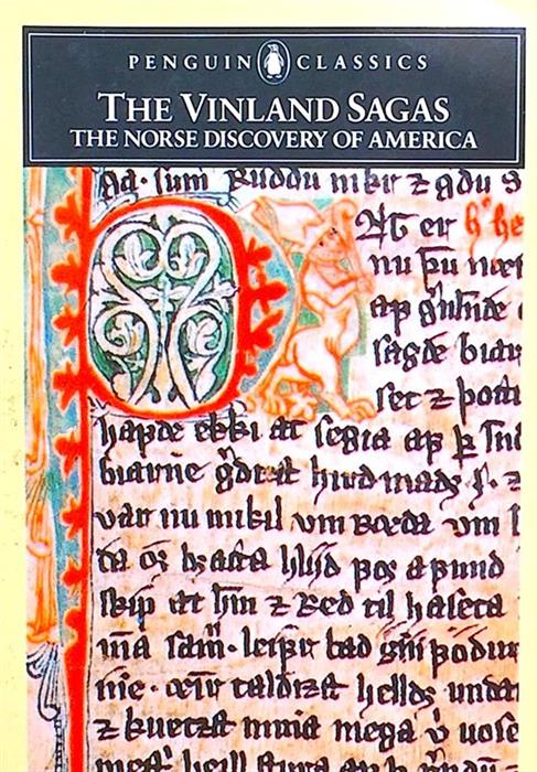 The Vinland Sagas. The Norse Discovery of America