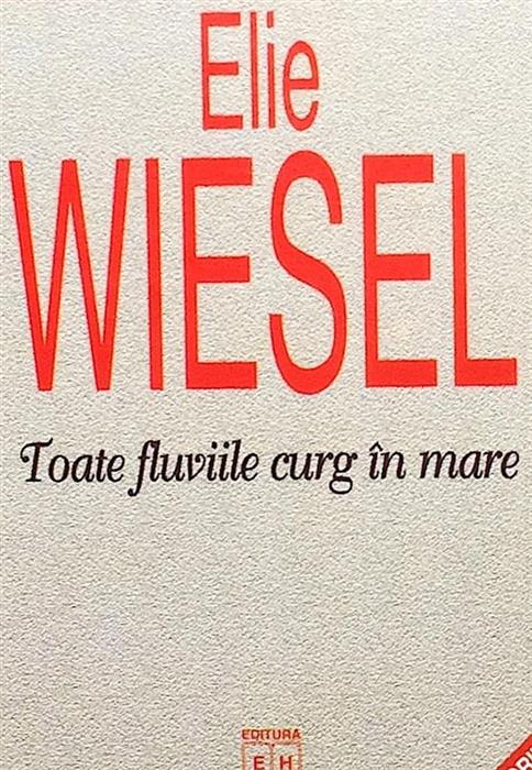 Toate fluviile curg in mare. Memorii