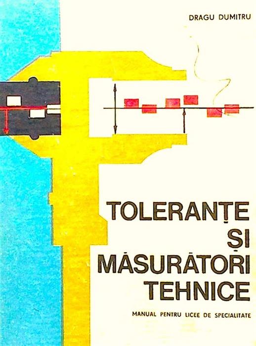 Tolerante si masuratori tehnice