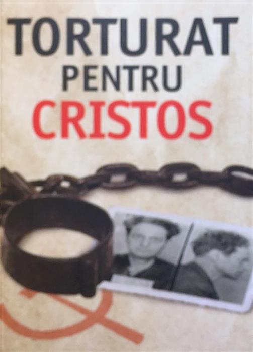 Torturat pentru Cristos