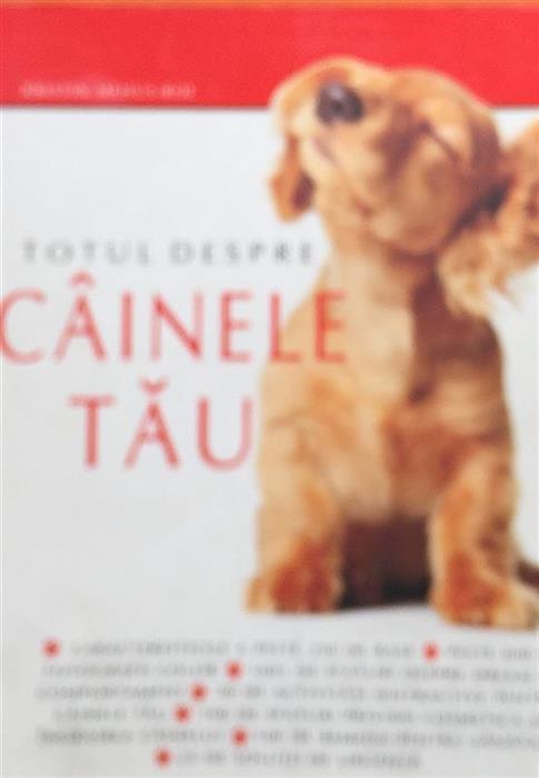 Totul despre cainele tau