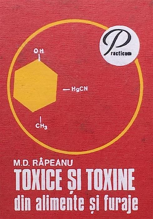 Toxice si toxine din alimente si furaje