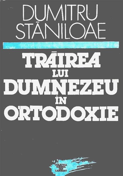 Trairea lui Dumnezeu in ortodoxie