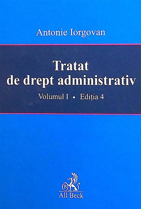 Tratat de drept administrativ vol. 1, editia a 4-a