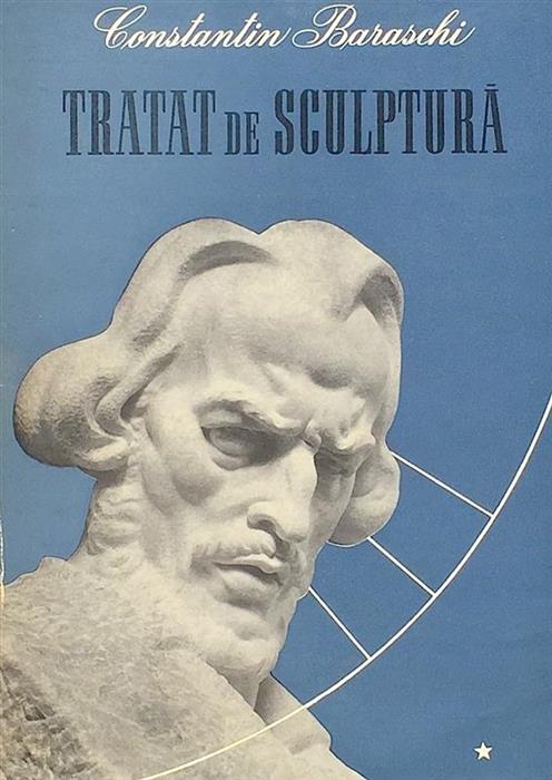 Tratat de sculptura vol.1