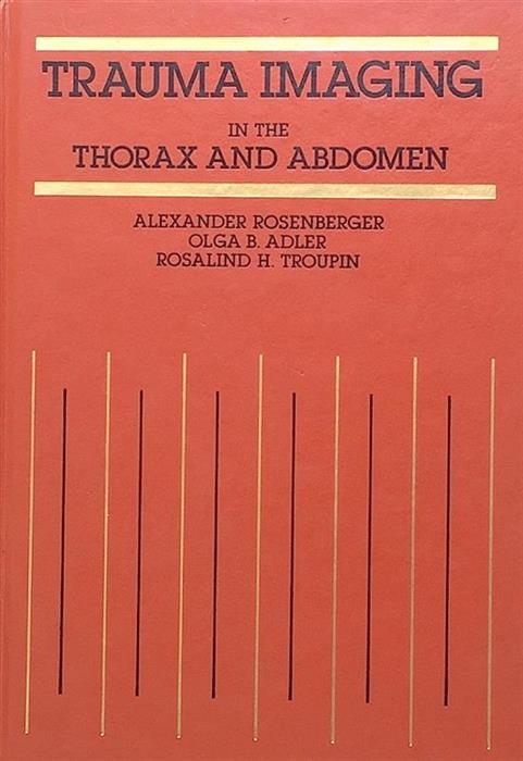 Trauma Imaging in the Thorax and Abdomen