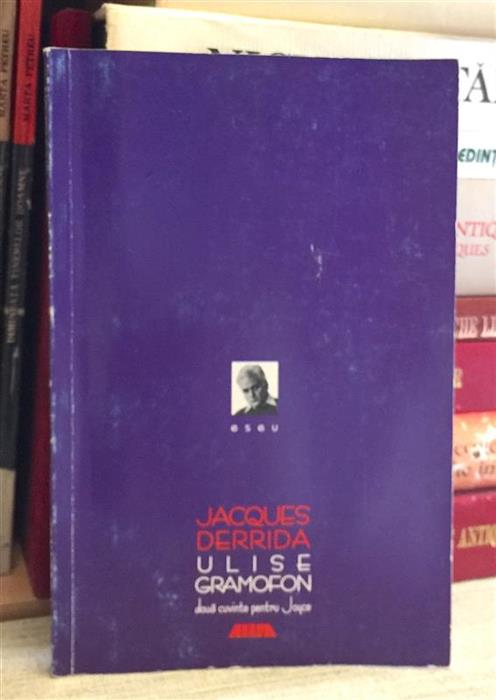 Ulise gramofon. Doua cuvinte pentru Joyce