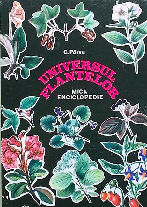 Universul plantelor. Mica enciclopedie