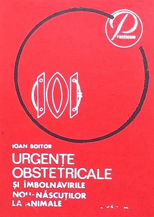 Urgente obstreticale si imbolnavirile nou-nascutilor la animale