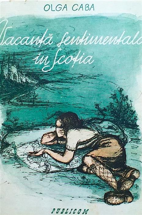 Vacanta sentimentala in Scotia