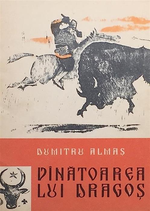 Vanatoarea lui Dragos [cu ilustratii de C. Baciu]