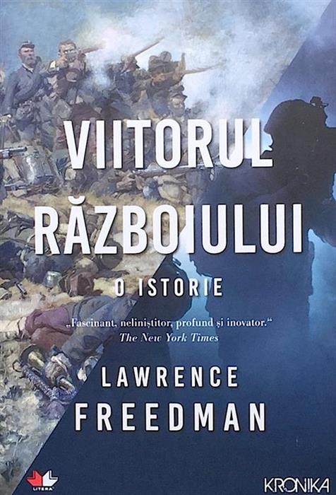 Viitorul razboiului. O istorie