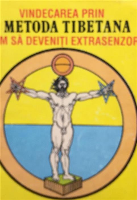 Vindecarea prin metoda tibetana. Cum sa deveniti extrasenzori. Curs de bioterapie