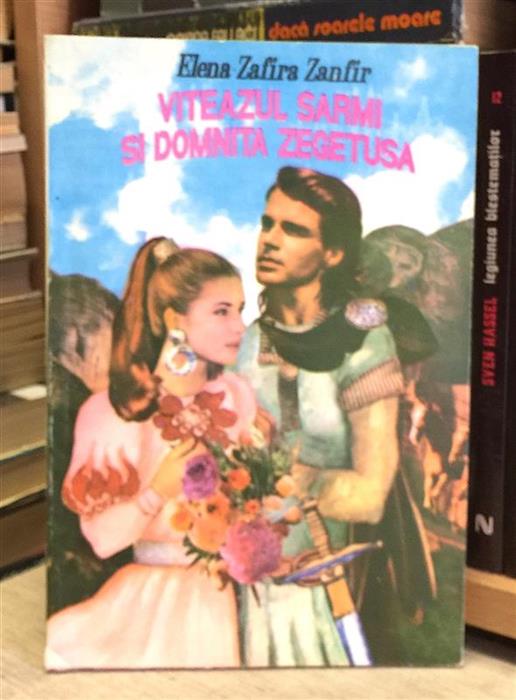 Viteazul Sarmi si domnita Zegetusa. Basme