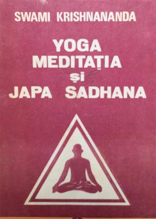 Yoga Meditatia si Japa Sadhana
