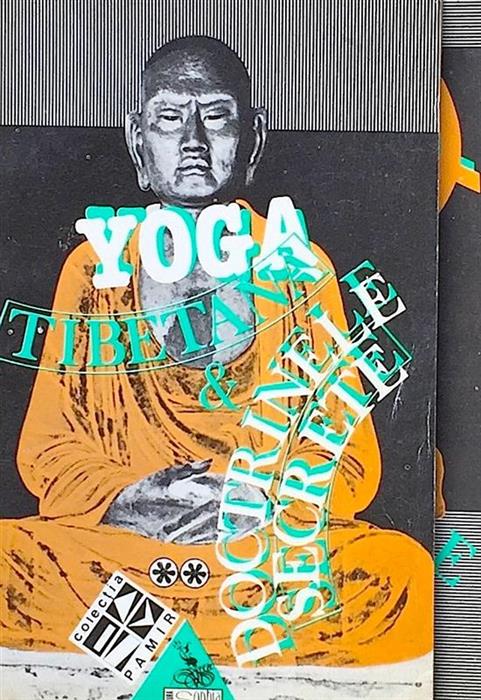 Yoga tibetana si doctrinele secrete vol. 1 + 2