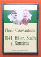 1941. Hitler, Stalin si Romania