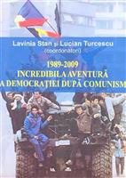 1989-2009 Incredibila aventura a democratiei dupa comunism