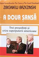 A doua sansa. Trei presedinti si criza superputerii americane
