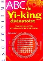 ABC du Yi-king divinatoire