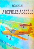 ABC-ul zborului / A repülés ábécéje
