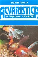 Acvaristica pe intelesul tuturor