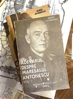 Adevarul despre maresalul Antonescu vol. 1 + vol. 2 + vol. 3