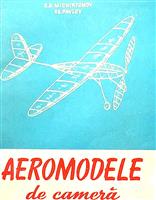 Aeromodele de camera