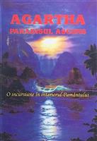 Agartha. Paradisul ascuns. O incursiune in interiorul Pamantului