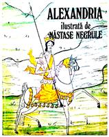 Alexandria - ilustrata de Nastase Negrule