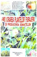 Ameliorarea plantelor furajere si producerea semintelor