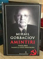 Amintiri. Viata mea inainte si dupa Perestroika