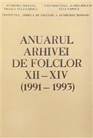 Anuarul Arhivei de Folclor XII-XIV (1991-1993)