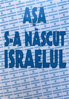 Asa s-a nascut Israelul