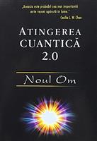 Atingerea cuantica. 2.0 Noul om