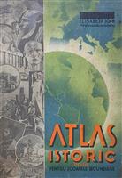 Atlas istoric. Pentru scoalele secundare