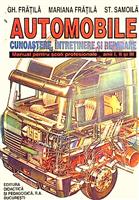 Automobile. Cunoastere, intretinere si reparare. Manual pentru scoli profesionale anii I, II si III
