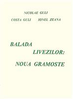Balada livezilor: Noua Gramoste - editie bilingva romana / aromana