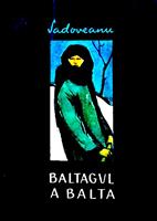 Baltagul / A Balta - editie bilingva romana/maghiara