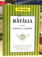 Batalia pentru muzica crestina